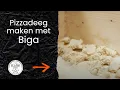 Download Lagu Zo maak je pizzadeeg met Biga (voordeeg)