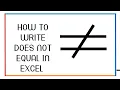 How To Write Does Not Equal In Excel