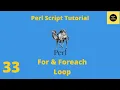 For Loop and Foreach Loops in Perl - Perl Script Basics Tutorial