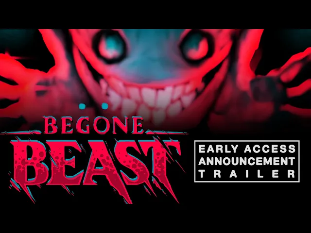 BEGONE BEAST Early Access Announcement Trailer