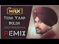 Download Lagu Tera Yaar Bolda Remix Surjit Bindrakhia | Dj Max | Punjabi Old Skool | Songs | 2024 | Dhol Mix
