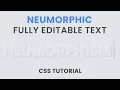 Neumorphism Text Effect Editable Text CSS Tutorial