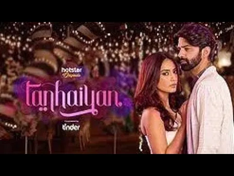 Download MP3 Tanhaiyan title song| Barun Sobti and Surbhi Jyoti web series| Tanhaiyan web series ❤️✓