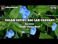 Download Lagu Dalam Sepiku | Kaulah Candaku Lirik Lagu | Rendy Andika | Cover Cindy Cintya Dewi