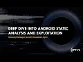 Source Zero Con Deep Dive Into Android Static Analysis and Exploitation