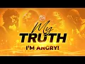 My TRUTH I m Angry Pastor John F Hannah