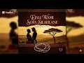 DALI WAMI SOFA SILAHLANE  I  ZULU PURE RELAX SOULFUL AND LOVE SONG 