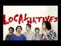 Local Natives- Ceilings (Live KCRW Recording)