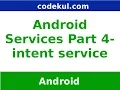 Android Tutorial 2019 - Intent services in Android Part