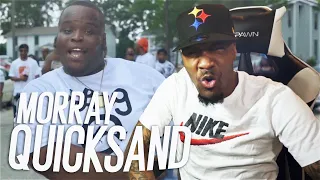 morray quicksand reaction he will blow up