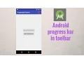 Android progress bar toolbar