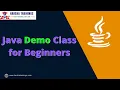 Java Demo Class for Beginners Java Tutorial for Beginners - Harsha Trainings