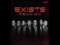 Download Lagu EXISTS REUNION Tak Berakhir