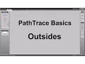 PathTrace Basics - Outsides