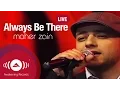 Download Lagu Maher Zain - Always Be There | Simfoni Cinta (Live)