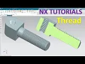 Siemens NX Modeling tutorials How to create a thread Thread command