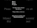 Download Lagu The Black Music Project Has Moved!