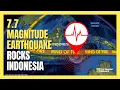 7 7 magnitude eart uake rocks Indonesia