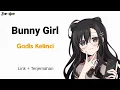Download Lagu Bunny Girl - Gadis Kelinci | Lagu jepang Yang Enak Untuk Di Dengar / Lirik Dan Terjemahan