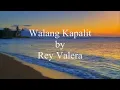 Rey Valera - Walang Kapalit [w/ lyrics]
