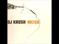 DJ Krush feat Black Thought & Malik B - Meiso (Original Mix)