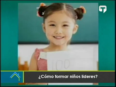 ¿Cómo formar niños líderes?