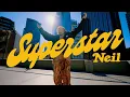 Neil - Superstar (Music Video)