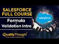 Create Validation Rules Formulas and Validations Salesforce Create Validation Rules QT