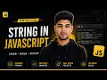 JavaScript Strings String Methods JavaScript Tutorial