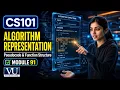 Module 91 - Algorithm Function Statement Introduction to Computing CS101 Virtual University