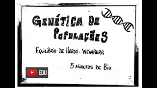 Genética de populações - Equilíbrio de Hardy-Weinberg