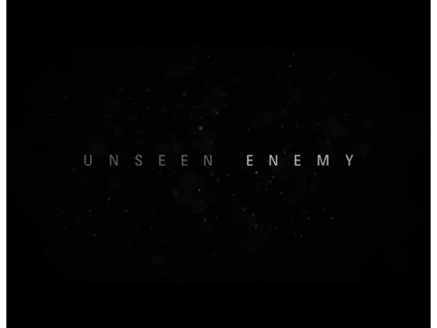 "Unseen Enemy" Official Trailer