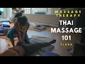 Massage Therapy Thai Massage 101