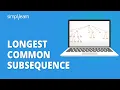 Longest Common Subsequence Problem Using Dynamic Programming Data Structures Simplilearn