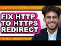 How to Fix Http to Https Redirect - Easy Guide