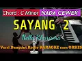 Download Lagu SAYANG 2 - Versi Dangdut Koplo KARAOKE rasa ORKES Yamaha PSR S970