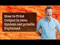 How to Print Output in Java System out println Explained