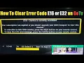 How To E16 or E32 Error Code on GoTv 2020