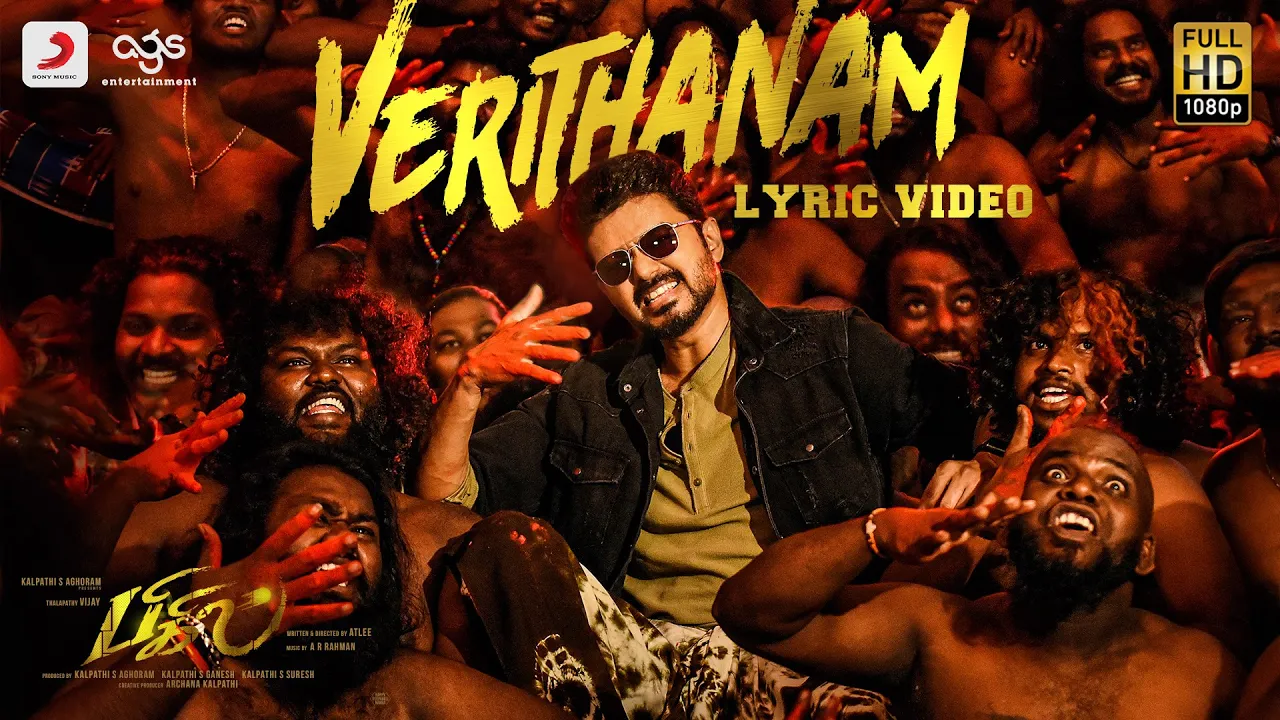 Bigil - Verithanam Lyric Video (Tamil) | Thalapathy Vijay, Nayanthara | A.R Rahman | Atlee | AGS