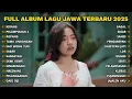 Lagu FULL ALBUM KIRANG - NAYLA FARDILA FULL ALBUM TERBARU - PLAYLIST LAGU JAWA TERPOPULER 2025