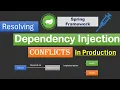 Resolve Dependency Injection Conflicts in Production Spring Spring boot Java