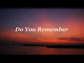 Download Lagu Do You Remember  (Lyrics) - Phil Collins