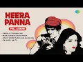 Download Lagu Heera Panna - Full Album | Dev Anand | Zeenat Aman | Panna Ki Tamanna Hai | Old Hindi Songs