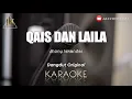 Download Lagu KARAOKE QAIS DAN LAILA_JHONY ISKANDAR_NADA PRIA | COVER KORGPA50 | Dm