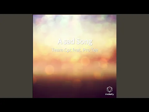 Download MP3 A Sad Song