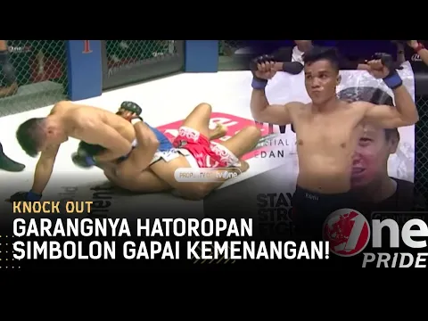 Lawan Terjungkal! ? Panasnya Tensi Pertandingan Hatoropan Simbolon || Best Knock Out One Pride MMA