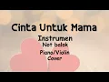 Lagu Cinta Untuk Mama | Instrumen | Sheet Music