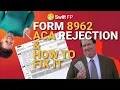 Form 8962 ACA Rejection
