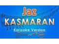 Download Lagu Jaz - Kasmaran (Karaoke) | GMusic
