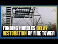 Funding hurdles continue to delay the restoration of the Tater Knob Fire Tower